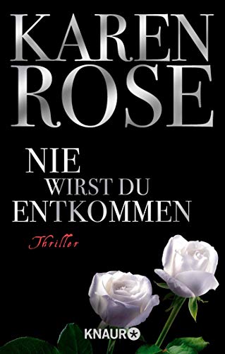 Stock image for Nie Wirst Du Entkommen: Thriller. Deutsche Erstausgabe for sale by Revaluation Books