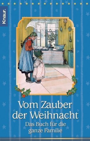 Stock image for Vom Zauber der Weihnacht: Das Buch fr die ganze Familie for sale by Gabis Bcherlager