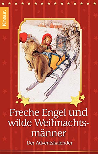 Beispielbild fr Freche Engel und wilde Weihnachtsmnner: Der Adventskalender zum Verkauf von Leserstrahl  (Preise inkl. MwSt.)