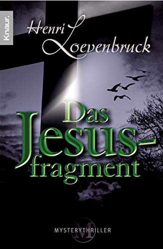 Beispielbild fr Das Jesusfragment zum Verkauf von medimops