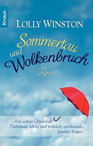 Sommertau und Wolkenbruch.