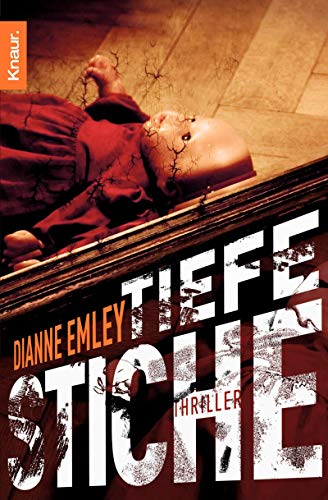 TIEFE STICHE. Thriller - Emley, Dianne