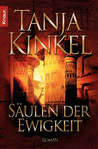 Säulen der Ewigkeit Roman / Tanja Kinkel