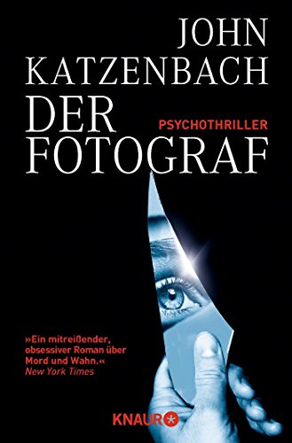 Beispielbild fr Der Fotograf : Psychothriller. Aus dem Amerikan. von Anke Kreutzer / Knaur ; 63698 zum Verkauf von Versandantiquariat Schfer