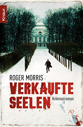 Verkaufte Seelen: Kriminalroman - Morris, Roger