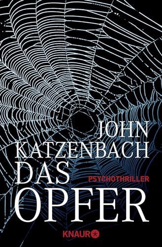 Stock image for Das Opfer : Psychothriller. Aus dem Amerikan. von Anke Kreutzer / Knaur ; 63757 for sale by Versandantiquariat Schfer