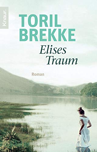 Elises Traum. Vollständige Taschenbuchausgabe