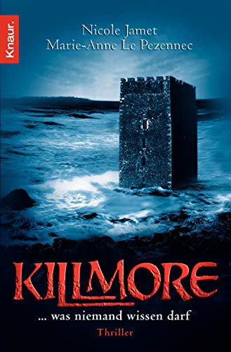 9783426639849: Killmore: Was niemand wissen darf. Thriller