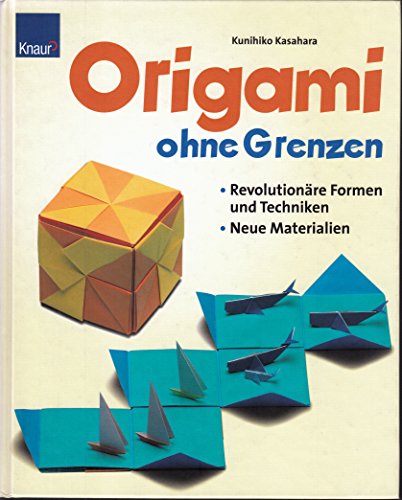 Stock image for Origami ohne Grenzen: Revolutionre Formen und Techniken for sale by medimops