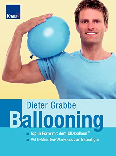 9783426641866: Ballooning: Top in Form mit dem DIDIballoon(c); Mit 8-Minuten-Workouts zurTraumfigur