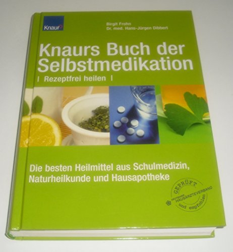 9783426641989: Knaurs Buch der Selbstmedikation: Rezeptfrei heilen Die besten Heilmittel aus Schulmedizin, Naturheilkunde und Hausapotheke Sticker (eingedruckt): Deutscher Hausrzteverband geprft und empfohlen