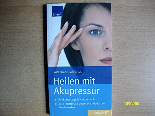 9783426642757: Heilen mit Akupressur