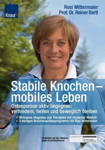 9783426642771: Starke Knochen - mobiles Leben