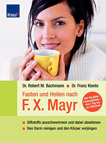 9783426642788: Fasten und Heilen nach F. X. Mayr