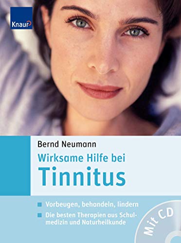 Imagen de archivo de Wirksame Hilfe bei Tinnitus: Vorbeugen, Behandeln, Lindern; Die besten Therapien aus Schulmedizin und Naturheilkunde a la venta por medimops