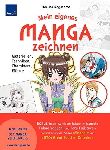 Beispielbild fr Mein eigenes Manga zeichnen: Materialien, Techniken, Charaktere, Effekte; Bonus: Interviews mit den bekannten Mangaka Takao Yaguchi und Tru Fujisawa . "Sanpei" und "GTO: Great Teacher Onizuka" zum Verkauf von medimops