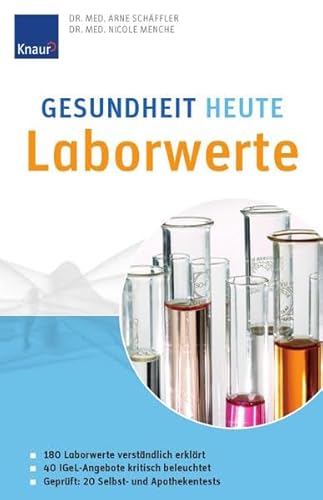 Stock image for Gesundheit heute - Laborwerte: 180 Laborwerte verstndlich erklrt for sale by medimops
