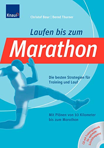 9783426645840: Laufen bis zum Marathon: Die besten Strategien fr Training und Lauf