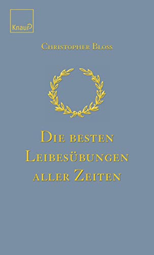 9783426646182: Die besten Leibesbungen aller Zeiten