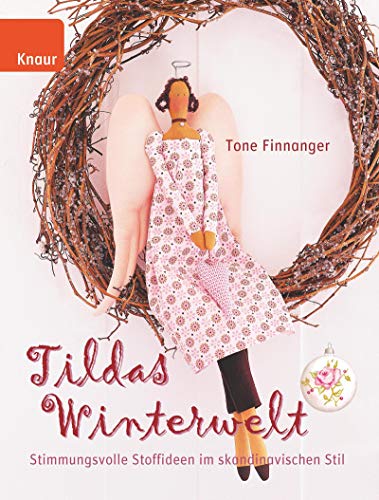 Stock image for Tildas Winterwelt: Stimmungsvolle Stoffideen im skandinavischen Stil for sale by WorldofBooks