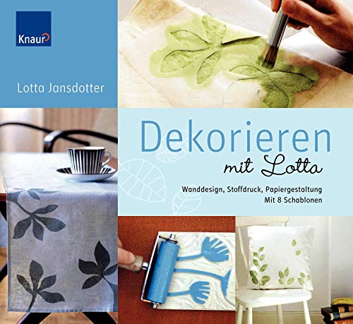 Beispielbild fr Dekorieren mit Lotta: Wanddesign, Stoffdruck, Papiergestaltung zum Verkauf von medimops