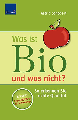 Stock image for Was ist Bio und was nicht? for sale by Versandantiquariat Jena