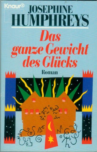 9783426650264: Das ganze Gewicht des Glcks. Roman