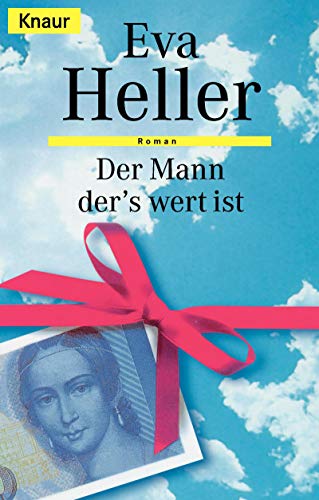 Der Mann ders Wert ist - Heller Eva