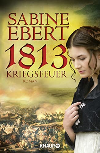 9783426652145: 1813 - Kriegsfeuer