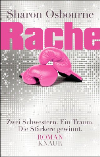 Stock image for Rache: Zwei Schwestern. Ein Traum. Die Strkere gewinnt for sale by medimops