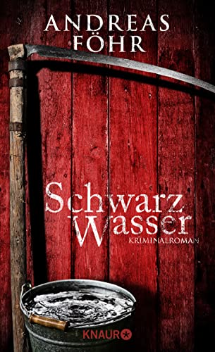 Stock image for Schwarzwasser: Kriminalroman (Ein Wallner & Kreuthner - Krimi) for sale by medimops