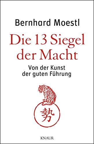 9783426654989: Die 13 Siegel der Macht: Von der Kunst der guten Fhrung