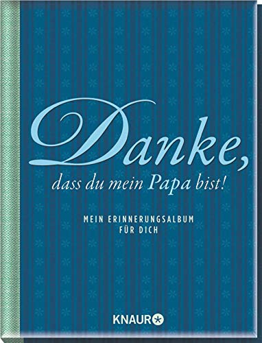 Stock image for Danke, dass du mein Papa bist: Mein Erinnerungsalbum fr dich for sale by medimops