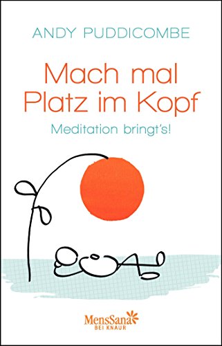 9783426657065: Mach mal Platz im Kopf: Meditation bringt's!