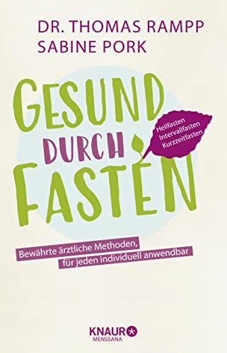 Stock image for Gesund durch Fasten: Heilfasten - Intervallfasten - Kurzzeitfasten for sale by medimops