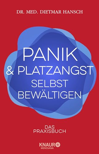 Stock image for Panik und Platzangst selbst bewltigen: Das Praxisbuch for sale by medimops