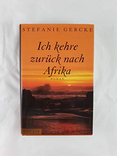 Stock image for Ich kehre zurck nach Afrika for sale by medimops