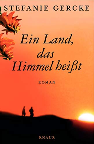 Beispielbild fr Ein Land, das Himmel heit zum Verkauf von medimops