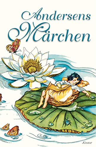 Andersens Märchen: Mit Illustrationen von Ruth Koser-Michaëls - Andersen, Hans Christian