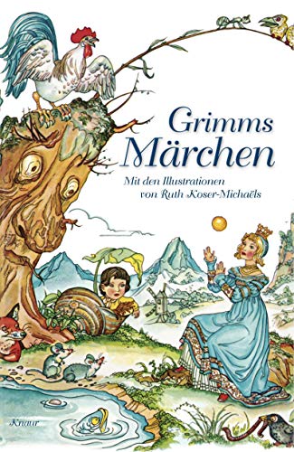 Beispielbild fr Grimms Mrchen: Mit Illustrationen von Ruth Koser-Michals zum Verkauf von medimops