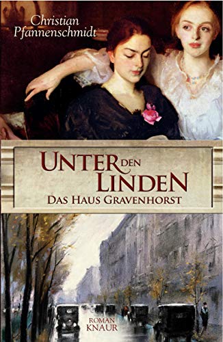 9783426661789: Unter den Linden - das Haus Gravenhorst: Roman