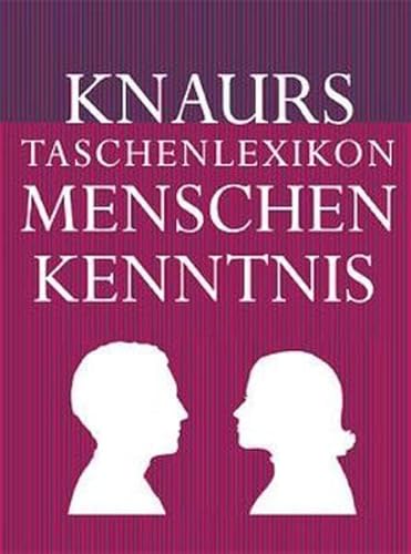 Imagen de archivo de Knaurs Taschenlexikon Menschenkenntnis a la venta por Nietzsche-Buchhandlung OHG