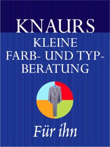 9783426664506: Knaurs kleine Farb- und Typberatung ( Stilberatung). Fr ihn.