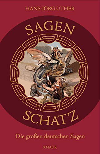 Beispielbild fr Sagenschatz: Die groen deutschen Sagen zum Verkauf von medimops