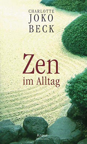 Stock image for Zen im Alltag for sale by GF Books, Inc.