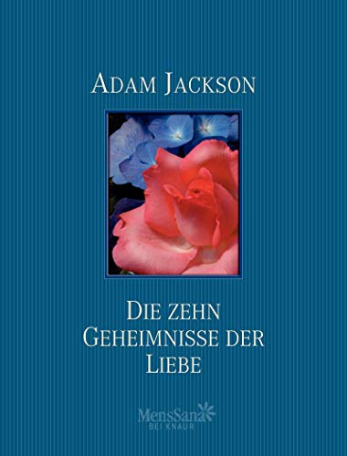 Die zehn Geheimnisse der Liebe - Jackson, Adam