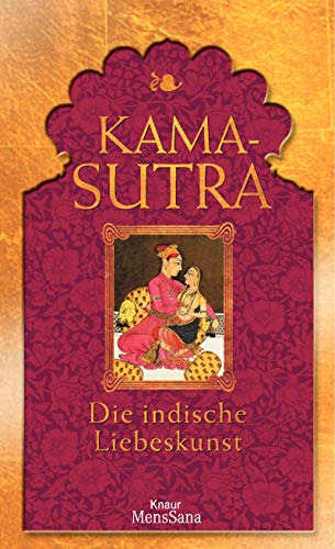 Kamasutra: Die indische Liebeskunst - unknown