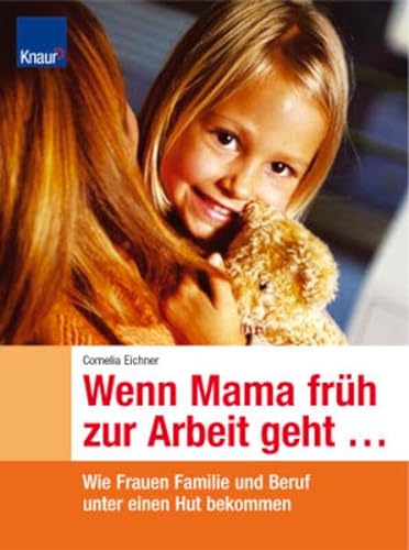 Stock image for Wenn Mama frh zur Arbeit geht. for sale by medimops