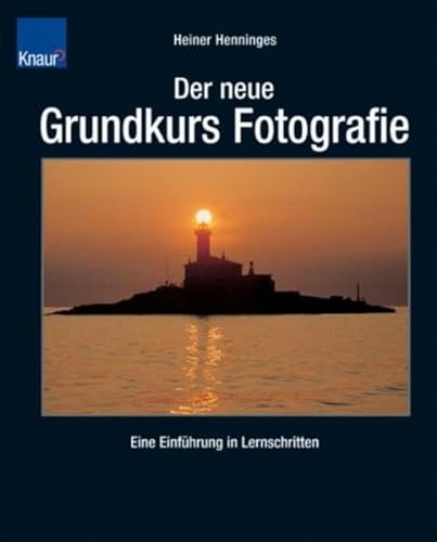 Stock image for Der neue Grundkurs Fotografie for sale by medimops