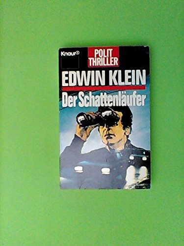 Stock image for Der Schattenlufer: Polit-Thriller (Knaur Taschenbcher. Romane, Erzhlungen) for sale by Versandantiquariat Felix Mcke